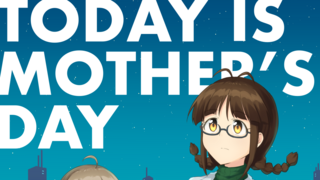TODAY IS MOTHER'S DAY