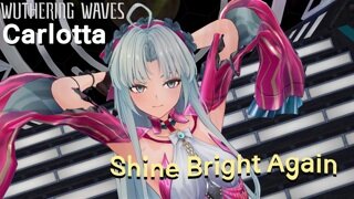 [MMD] 카를로타 「Carlotta - Shine Bright Again」 wutheringwaves original song